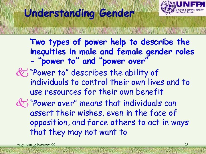 Understanding Gender Two types of power help to describe the inequities in male and