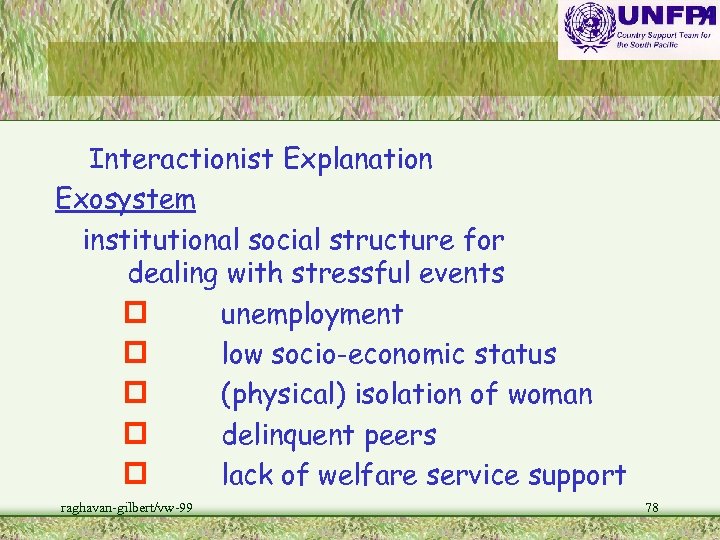 Interactionist Explanation Exosystem institutional social structure for dealing with stressful events p unemployment p