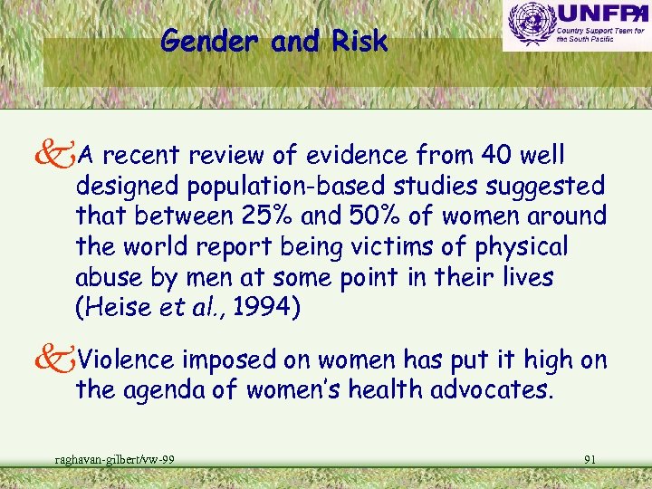 Gender and Risk k. A recent review of evidence from 40 well designed population-based