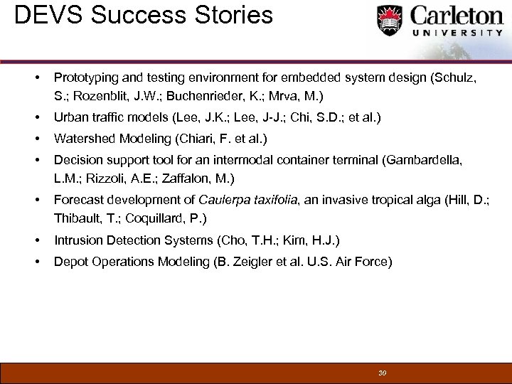 DEVS Success Stories • Prototyping and testing environment for embedded system design (Schulz, S.