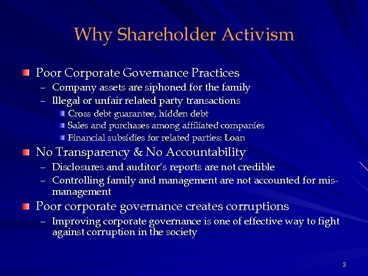 Why Shareholder Activism Poor Corporate Governance Practices – Company assets are siphoned for the
