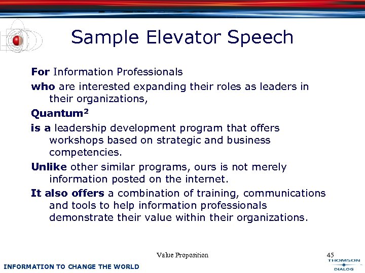 Sample Elevator Speech For Information Professionals who are interested expanding their roles as leaders