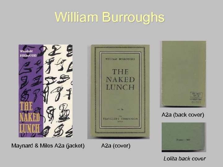 William Burroughs A 2 a (back cover) Maynard & Miles A 2 a (jacket)