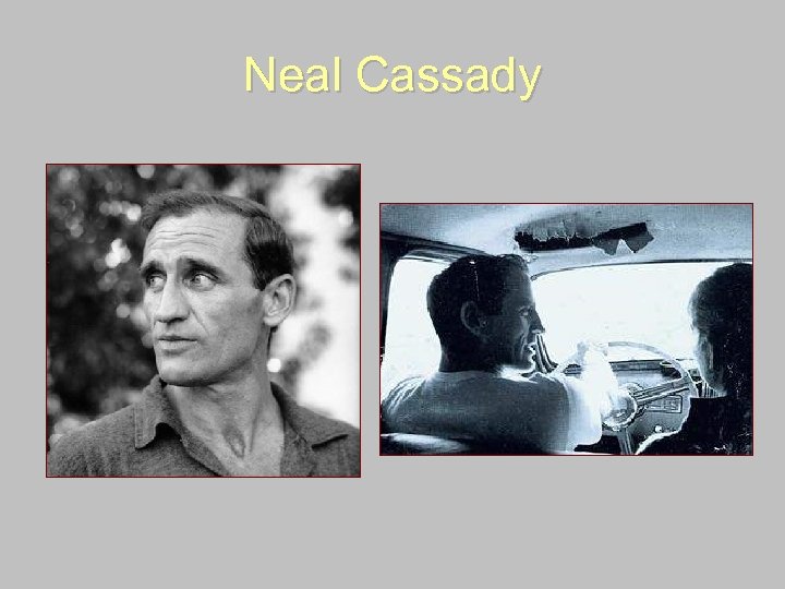 Neal Cassady 