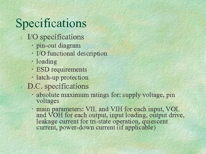 Specifications l I/O specifications · · · l pin-out diagram I/O functional description loading