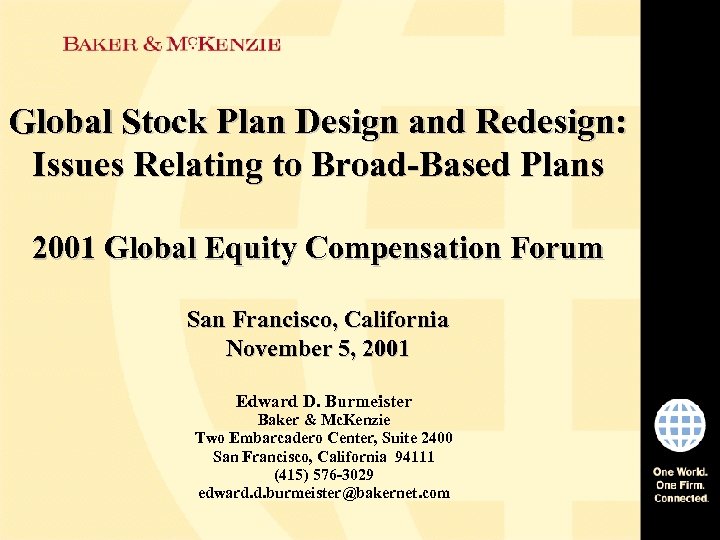 Global Stock Plan Design and Redesign: Issues Relating to Broad-Based Plans 2001 Global Equity