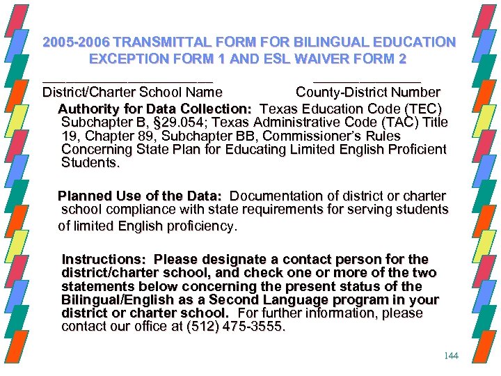 2005 -2006 TRANSMITTAL FORM FOR BILINGUAL EDUCATION EXCEPTION FORM 1 AND ESL WAIVER FORM