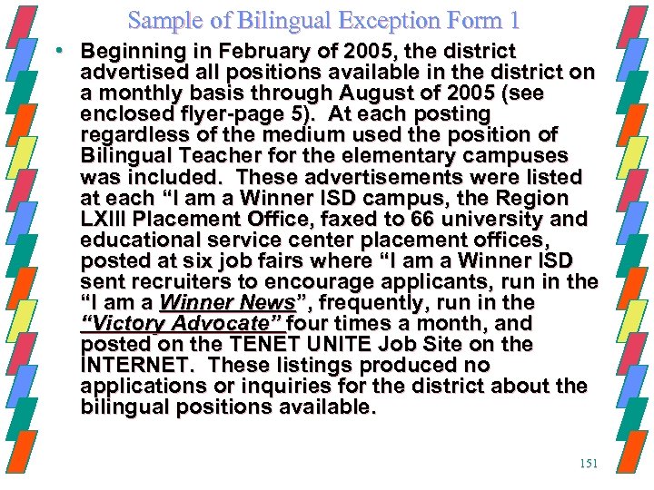 Sample of Bilingual Exception Form 1 • Beginning in February of 2005, the district