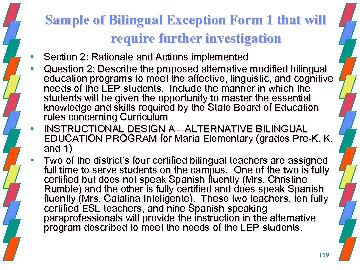 Sample of Bilingual Exception Form 1 that will require further investigation • Section 2: