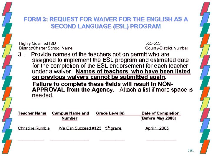 FORM 2: REQUEST FOR WAIVER FOR THE ENGLISH AS A SECOND LANGUAGE (ESL) PROGRAM