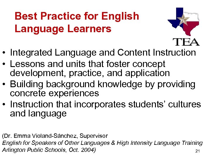 Best Practice for English Language Learners • Integrated Language and Content Instruction • Lessons