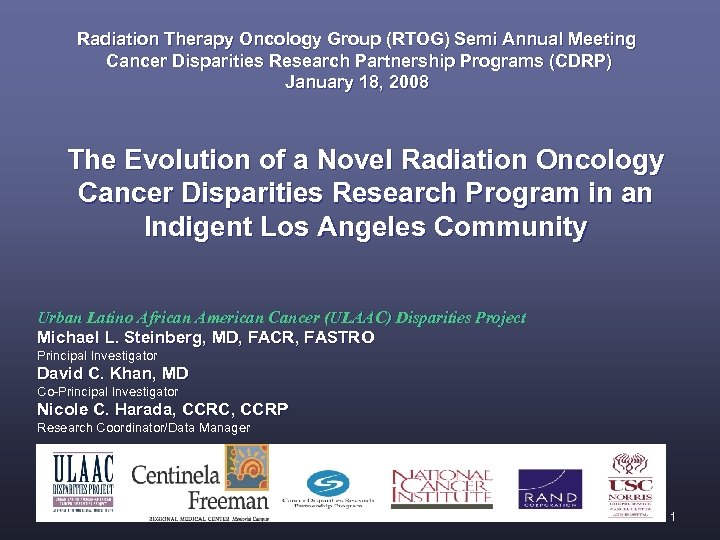 Radiation Therapy Oncology Group (RTOG) Semi Annual Meeting Cancer Disparities Research Partnership Programs (CDRP)