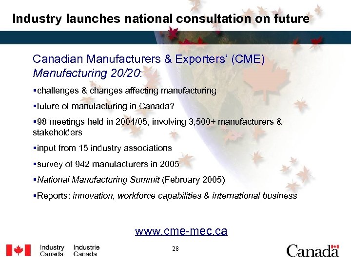 Industry launches national consultation on future Canadian Manufacturers & Exporters’ (CME) Manufacturing 20/20: §challenges