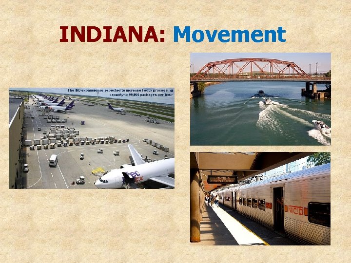 INDIANA: Movement 
