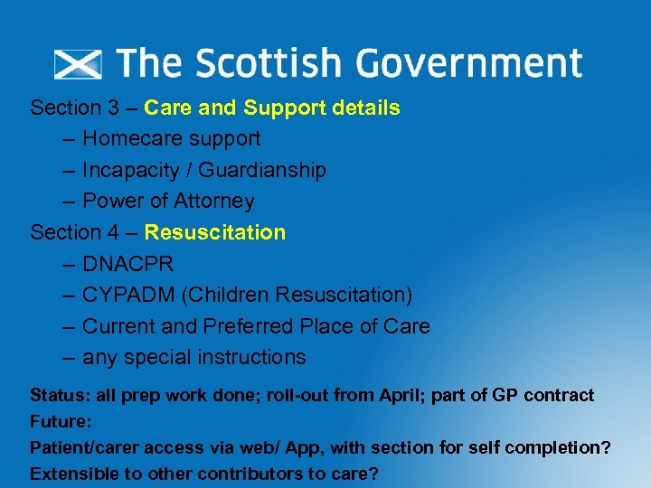 Section 3 – Care and Support details – Homecare support – Incapacity / Guardianship