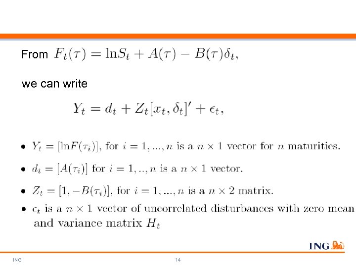 From we can write ING 14 