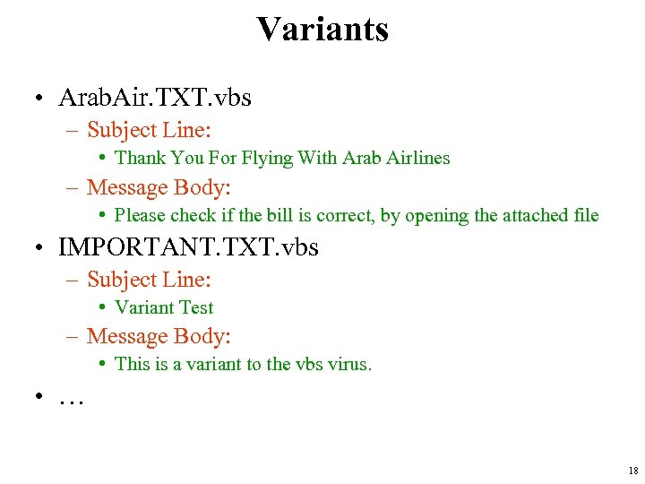 Variants • Arab. Air. TXT. vbs – Subject Line: • Thank You For Flying