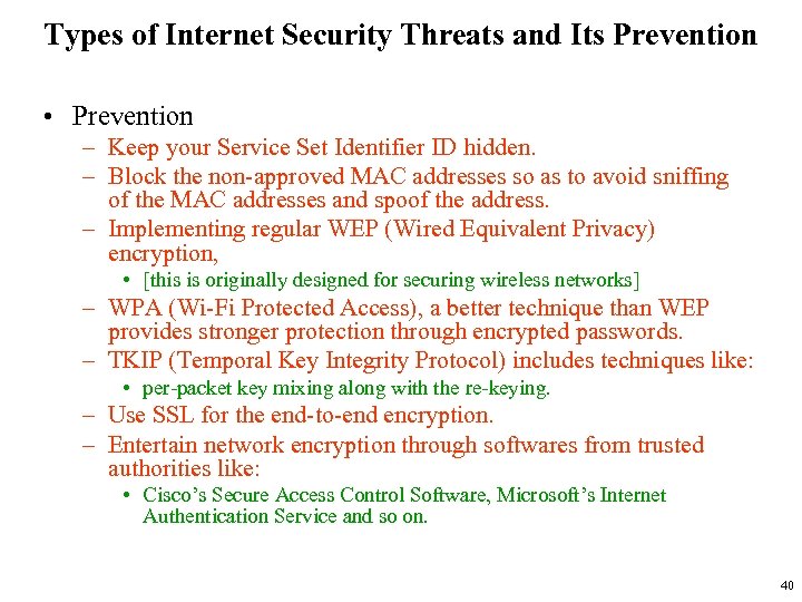 Types of Internet Security Threats and Its Prevention • Prevention – Keep your Service