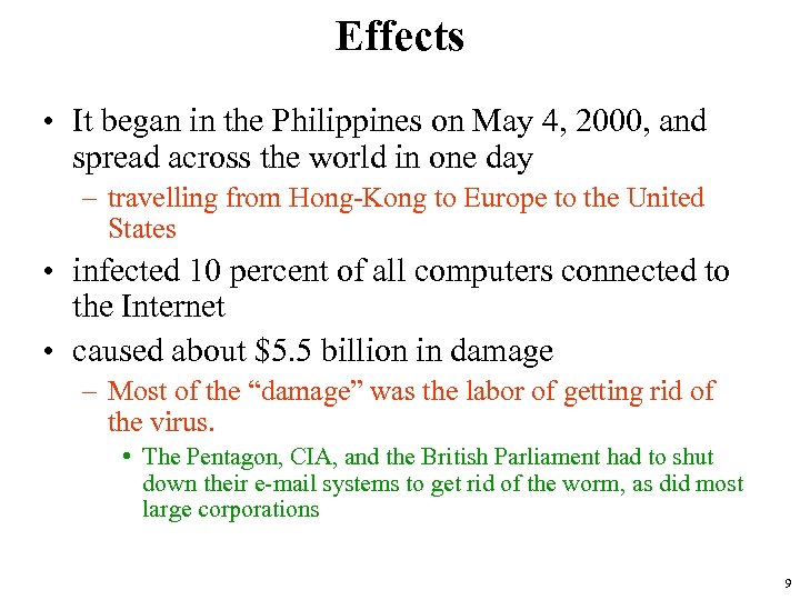 Effects • It began in the Philippines on May 4, 2000, and spread across