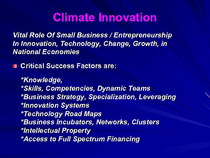 Climate Innovation Vital Role Of Small Business / Entrepreneurship In Innovation, Technology, Change, Growth,