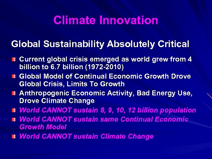 Climate Innovation Global Sustainability Absolutely Critical Current global crisis emerged as world grew from