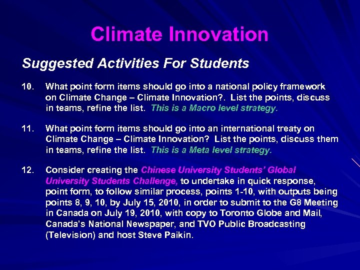 Climate Innovation Suggested Activities For Students 10. What point form items should go into