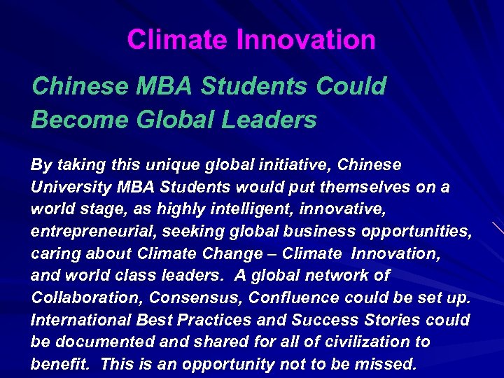 Climate Innovation Chinese MBA Students Could Become Global Leaders By taking this unique global