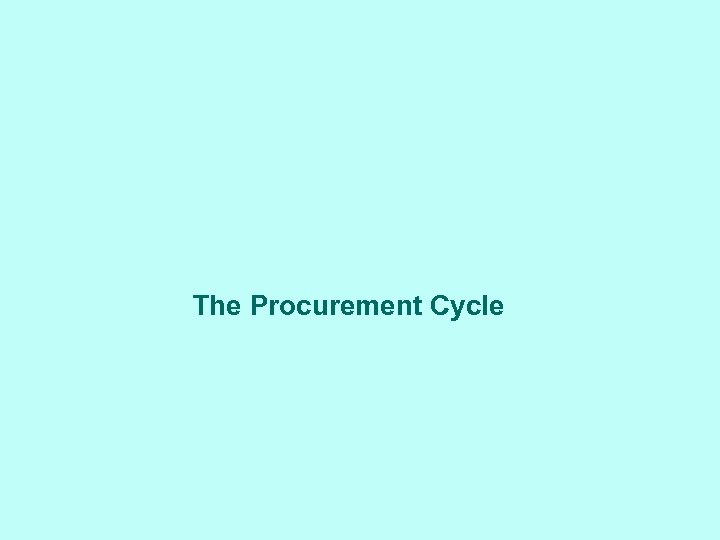 The Procurement Cycle 