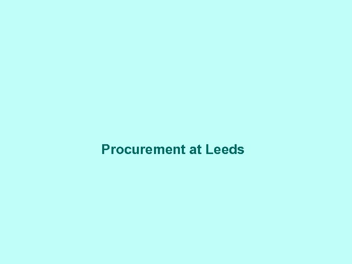 Procurement at Leeds 
