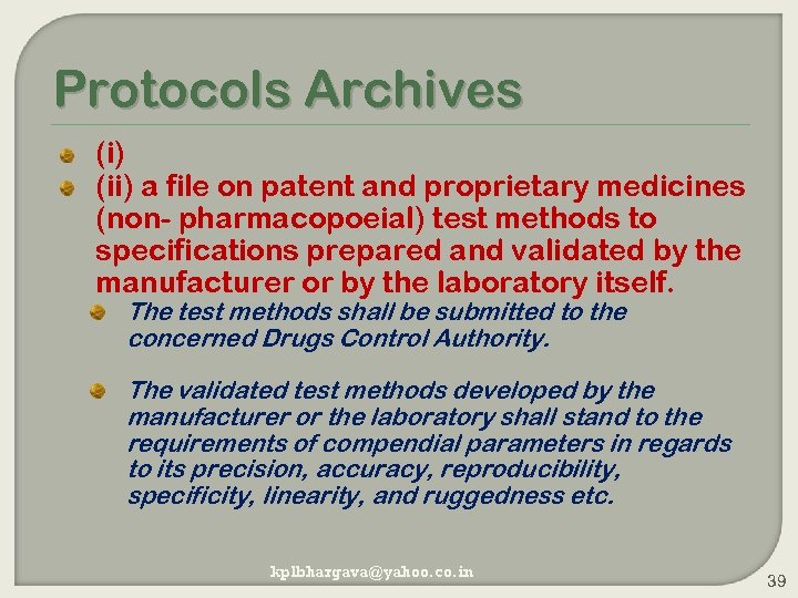 Protocols Archives (i) (ii) a file on patent and proprietary medicines (non- pharmacopoeial) test