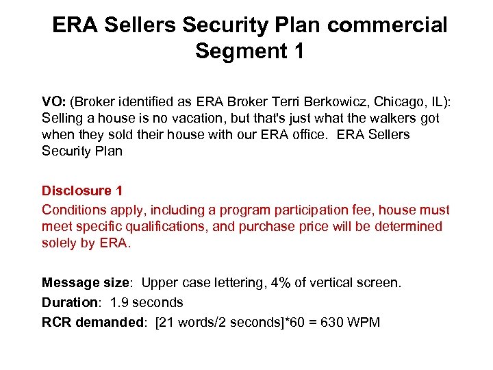 ERA Sellers Security Plan commercial Segment 1 VO: (Broker identified as ERA Broker Terri