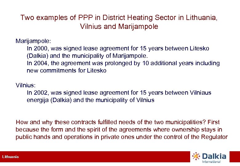 Two examples of PPP in District Heating Sector in Lithuania, Vilnius and Marijampole: In