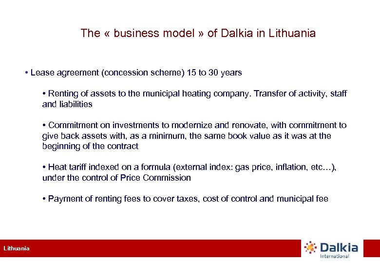 The « business model » of Dalkia in Lithuania • Lease agreement (concession scheme)