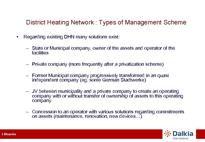 District Heating Network : Types of Management Scheme • Regarding existing DHN many solutions