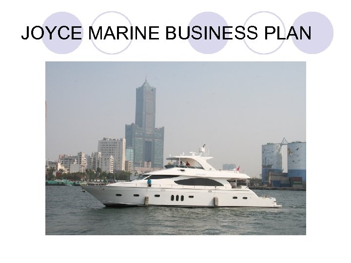 JOYCE MARINE BUSINESS PLAN 