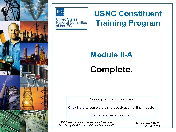 USNC Constituent Training Program Module II-A Complete. Please give us your feedback. Click here