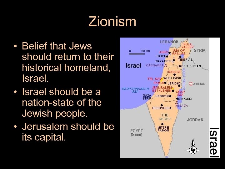 Zionism • Belief that Jews should return to their historical homeland, Israel. • Israel