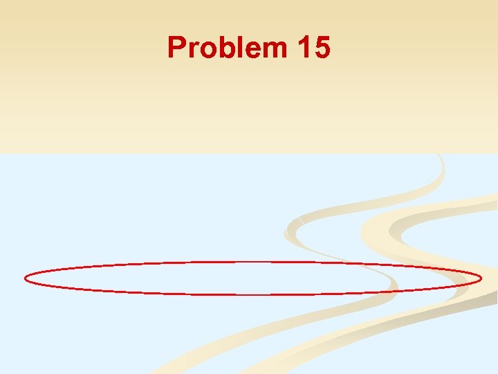 Problem 15 