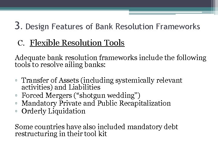 ELEMENTS OF A BANK RESOLUTION FRAMEWORK Wouter Bossu