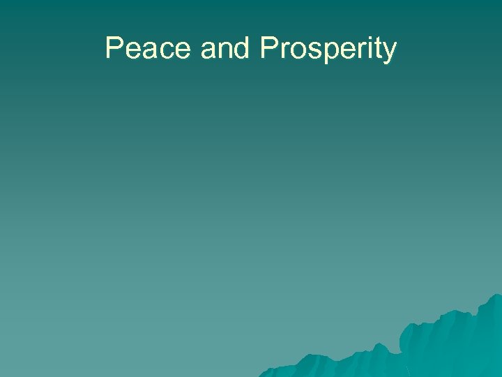Peace and Prosperity 