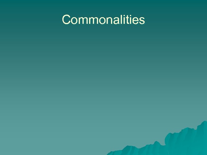 Commonalities 