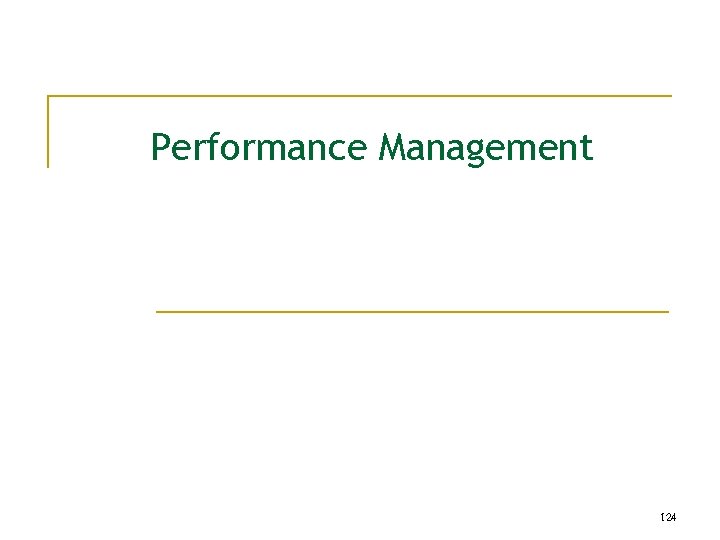 Performance Management 124 