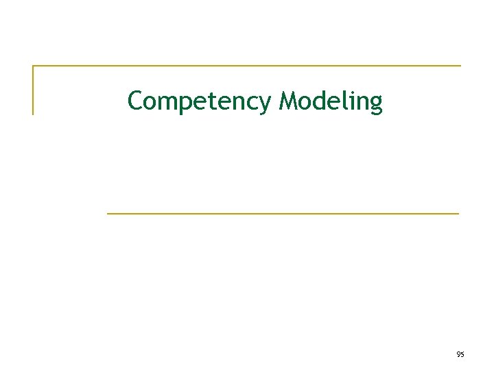 Competency Modeling 95 