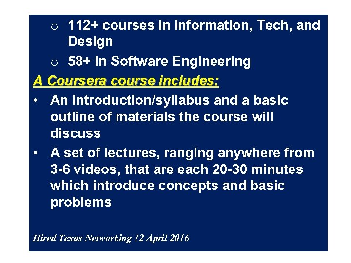 o 112+ courses in Information, Tech, and Design o 58+ in Software Engineering A