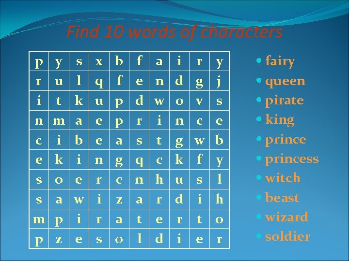 Find 10 words of characters p r i n c e s s m
