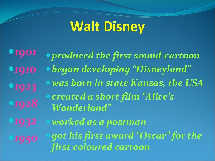 Walt Disney 1901 1910 1923 1928 1932 1950 produced the first sound-cartoon began developing