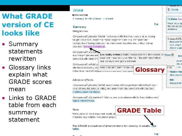 What GRADE version of CE looks like • Summary statements rewritten • Glossary links