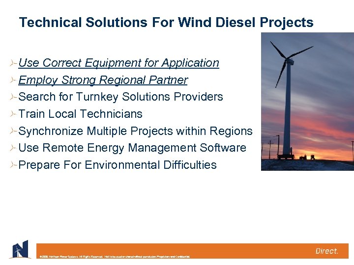 Technical Solutions For Wind Diesel Projects Use Correct Equipment for Application Employ Strong Regional
