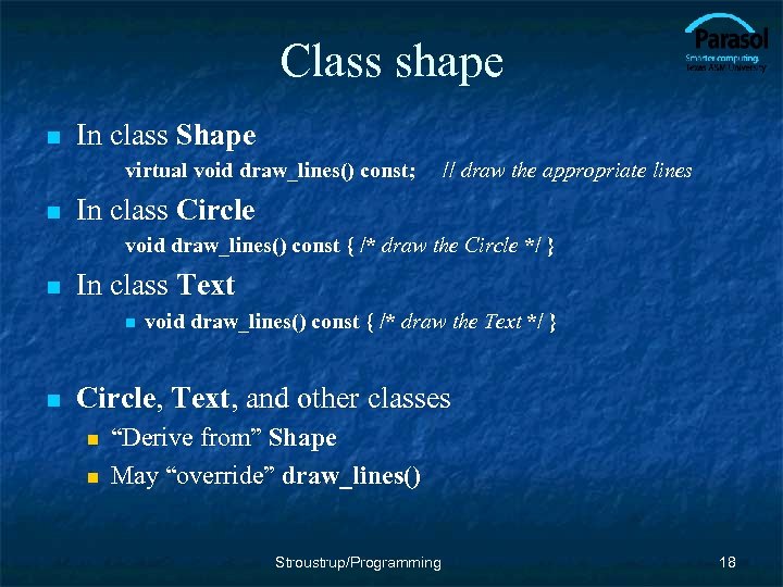 Class shape n In class Shape virtual void draw_lines() const; n // draw the