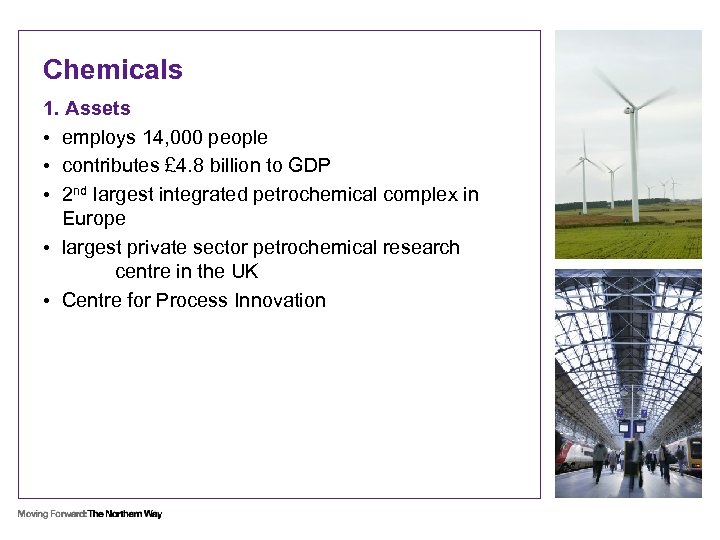 Chemicals 1. Assets • employs 14, 000 people • contributes £ 4. 8 billion